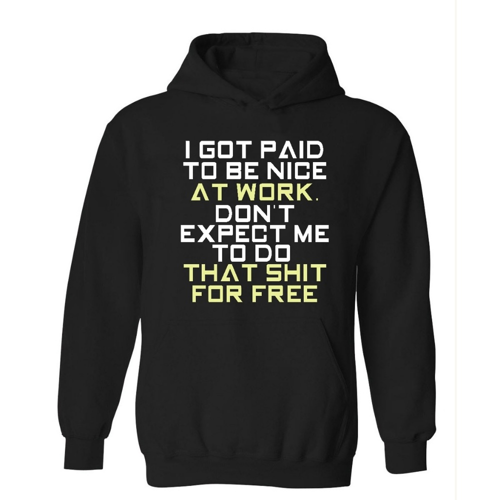 FUNNY I Got Paid At Work Soft Unisex Hoodie